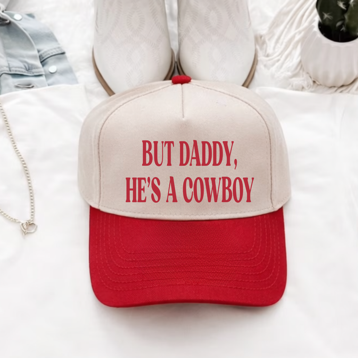 But Daddy, He’s a Cowboy Trucker Hat